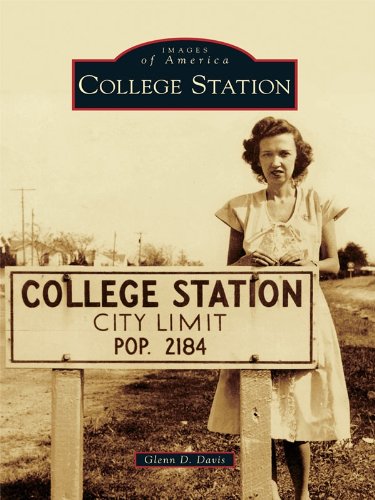 College Station (Images of America) (English Edition)