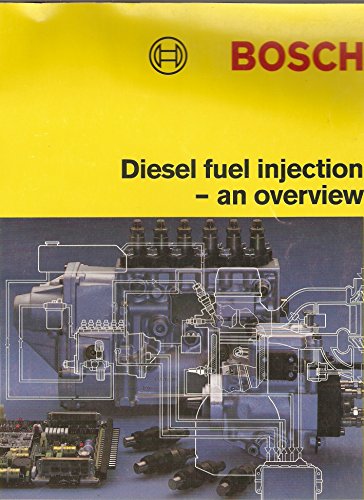 Diesel Fuel Injection in Overview (Bosch Technical Instruction S.)