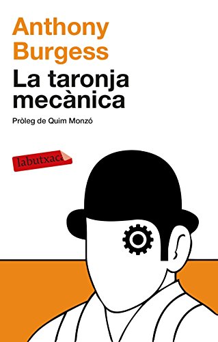 La taronja mecànica (LB Book 952) (Catalan Edition)