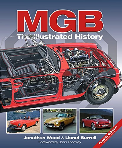 MGB - The Illustrated History 4th Edition: Updated and Enlarged