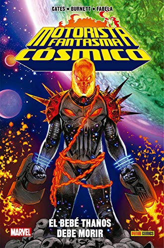Motorista Fantasma cósmico. El Thanos bebé debe morir: EL BEBE THANOS DEBE MORIR (100% MARVEL HC COEDICIONES) Motorista Fantasma cósmico. El Thanos bebé debe morir: EL BEBE THANOS DEBE MORIR (100% MARVEL HC COEDICIONES)