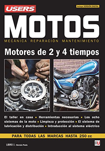 Motos Mecanica Reparacion Mantenimiento De Motores De 2 Y 4 Tiempos (Con Version Digital) (Rustico)