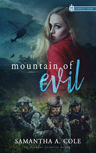 Mountain of Evil: Trident Security Omega Team Prequel