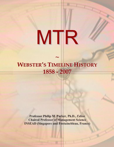 MTR: Webster's Timeline History, 1858 - 2007