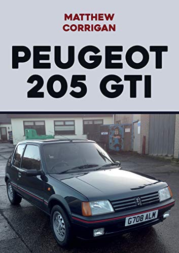 Peugeot 205 GTI (English Edition)