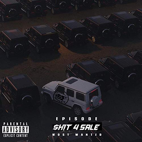 Shit 4 Sale (feat. Mo$t Wanted) [Explicit]