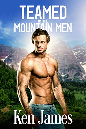 Teamed By The Mountain Men (English Edition)