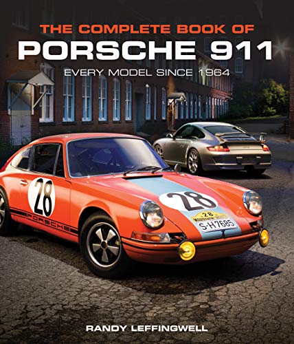 The Complete Book of Porsche 911: Every Model since 1964 (Complete Book Series) (English Edition)