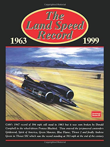 The Land Speed Record, 1963-1999