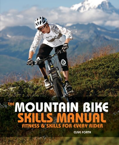 The Mountain Bike Skills Manual: Fitness and Skills for Every Rider (English Edition)
