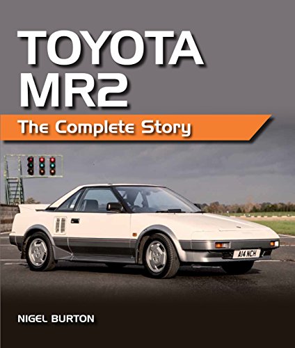 Toyota MR2: The Complete Story (English Edition)