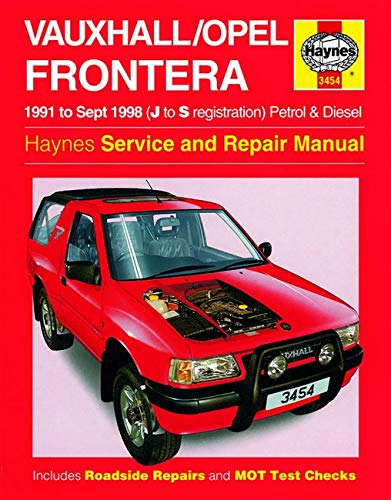 Vauxhall/Opel Frontera Petrol & Diesel (91 - Sept 98) J To S (Haynes Service and Repair Manuals)