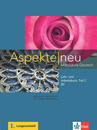 Aspekte neu b2, libro del alumno y libro de ejercicios, parte 2 + cd: Lehr- und Arbeitsbuch B2 Teil 2 mit CD