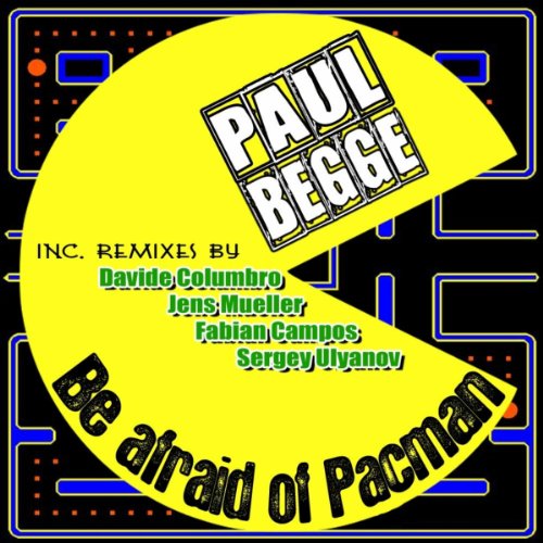 Be Afraid of Pacman (Jens Mueller Remix)