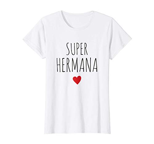 Mujer Super Hermana Mejor Hermana Del Mundo Día de la Madre Mamá Camiseta