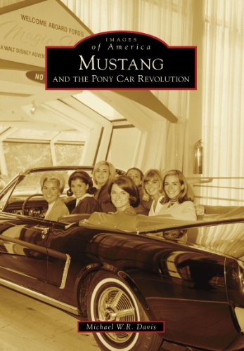 Mustang and the Pony Car Revolution (Images of America) (English Edition)