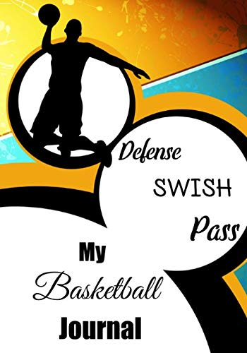 My Basketball Journal: Basketball logbook and note | 90 pages | 18×25cm | Field | Composition | Technical | Score | For basketball lovers