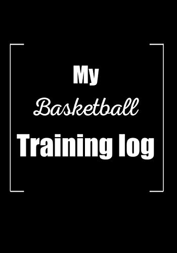 My Basketball Training log: Basketball logbook and note | 90 pages | 18×25cm | Field | Composition | Technical | Score | For basketball lovers
