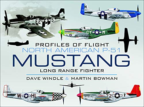 North American Mustang P-51: Long Range Fighter (Profiles of Flight) (English Edition)