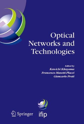 [(Optical Networks and Technologies: IFIP Tc6 / Wg6.10 First Optical Networks & Technologies Conference (OPNETEC), October 18-20, 2004, Pisa, Italy )] [Author: Ken-ichi Kitayama] [Oct-2010]