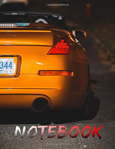 Orange Nissan 350Z Cabrio Parked Notebook: Awesome Notebook with 120 pages 8.5x11",perfect for men, women, boys and girls and for any car lovers enthusiast, unique holiday gift idea