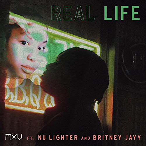Real Life (feat. Nu Lighter & Britney Jayy)