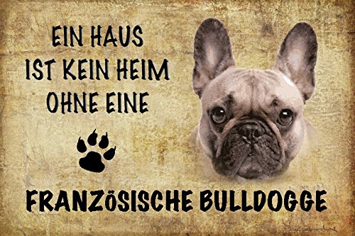Schatzmix Cartel de Chapa para Pared con Texto en alemán Keine Zuhause OHN Franz Bulldog (20 x 30 cm), diseño de Perro