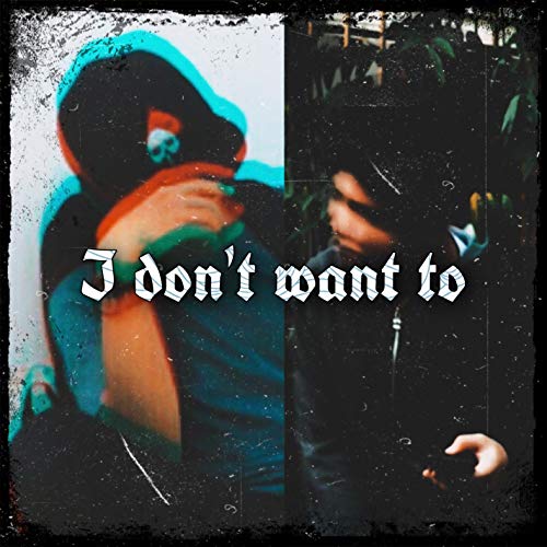 I don't want to (feat. Oxel) [Explicit]