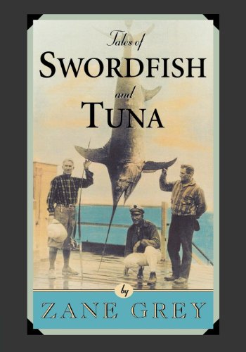 Tales of Swordfish and Tuna (English Edition)