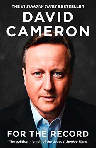 For The Record: THE NUMBER ONE SUNDAY TIMES BESTSELLER AND ‘THE POLITICAL MEMOIR OF THE DECADE’