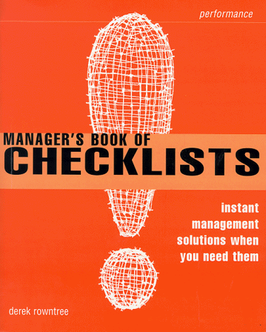 Manager's Book of Checklists: Instant Management Solutions When You Need Them (Smarter Solutions: The Performance Pack S.)