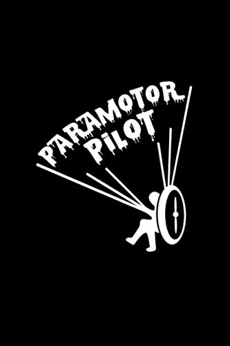 Paramotor Pilot: 6x9 Paramotor | lined | ruled paper | notebook | notes