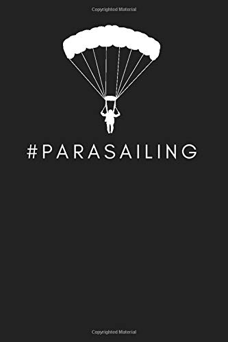 #parasailing: Cute Gift Ideas For Parasailing Parasail Lovers, Men & Women , Parasailing Lined Notebook / Journal Gift, 120 Pages , 6X9, Soft Cover, Matte Finish, Adventure Sport Gift Ideas