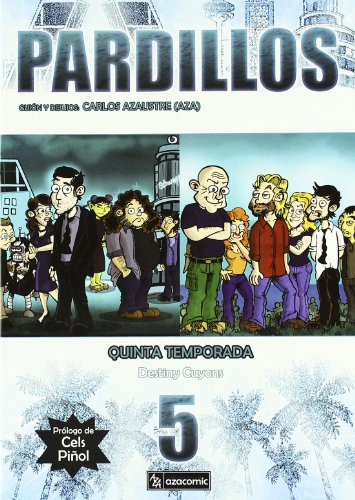 Pardillos - quinta temporada