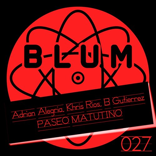 Paseo Matutino (Khris Rios & B Gutierrez Remix)