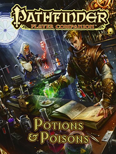 Pathfinder Player Companion: Potions & Poisons