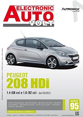 Peugeot 208 HDI. 1.4 (68 CV) e 1.6 (92 CV). Dal 03/2012 (Electronic auto volt)