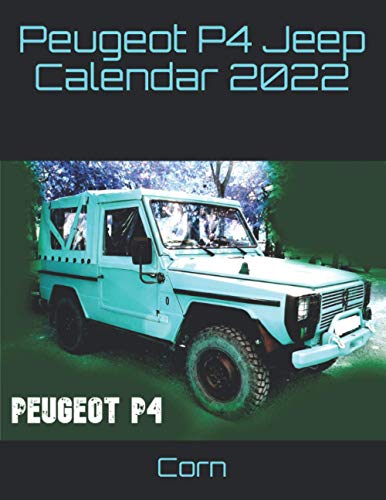 Peugeot P4 Jeep Calendar 2022