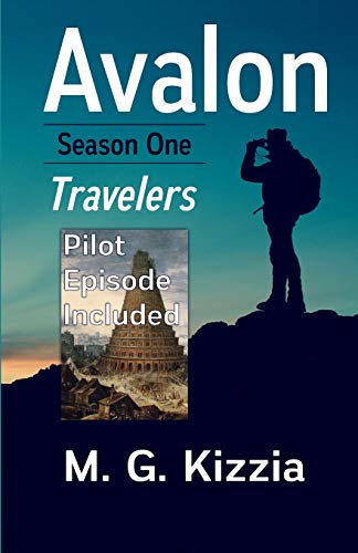 Avalon, Season One Travelers (Pilot Episode Included): 1