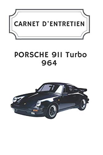 Carnet d'entretien Porche 911 Turbo 964