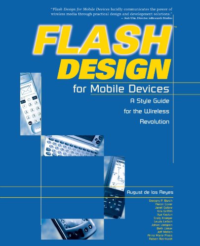 Flash Design for Mobile Devices: A Style Guide for the Wireless Revolution
