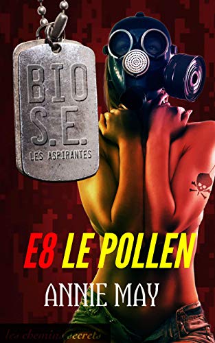 Le Pollen (Bio Super Élite : les Aspirantes t. 8) (French Edition)