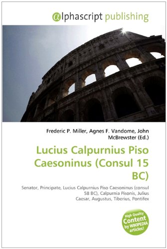 Lucius Calpurnius Piso Caesoninus (Consul 15 Be