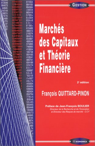 MARCHES DES CAPITAUX ET THEORIE FINANCIERE. 2ème édition (Gestion)