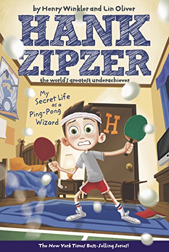 My Secret Life as a Ping-Pong Wizard #9: Hank Zipzer The World's Greatest Underachiever (English Edition)