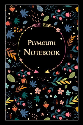 Plymouth Notebook: Special Gift for Plymouth Citizens, Travellers and Lovers, 100 Timeline Pages of High Quality, 6"x9", Premium Matte Finish