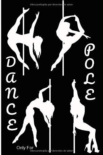 Pole Dance | Cómo he progresado |: 100 páginas |Planea tus figuras |Trick |Inversión |Transición |Trabajo en el suelo |Formato 15 X 21 cm | Para el Maestro o el Estudiante | Comente sus sesiones