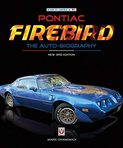 Pontiac Firebird - The Auto-Biography (Made in America)