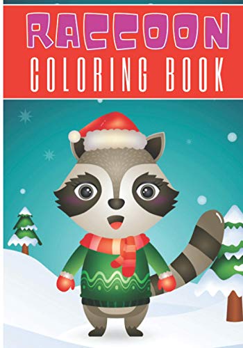 Raccoon Coloring Book: For Kids and Toddlers | 30 Unique Pages to Color on Cute Raccoons Animals, Nature Art & Animal Designs | Perfect for Preschool Activity at home.