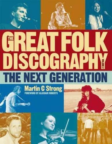 The Great Folk Discography: v. 2: The Next Generation
